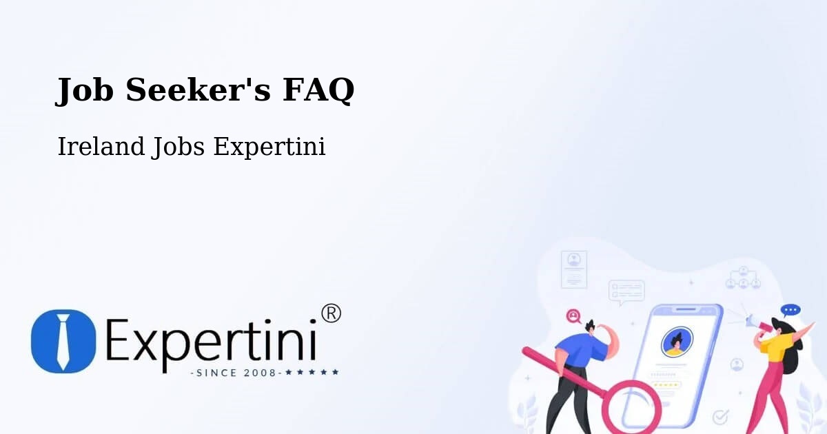 Job Seeker FAQ – Swords - Ireland Jobs Expertini